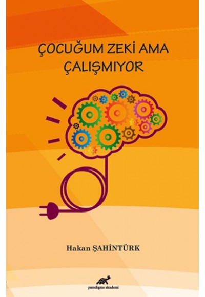Çocuğum Zeki ama Çalışmıyor