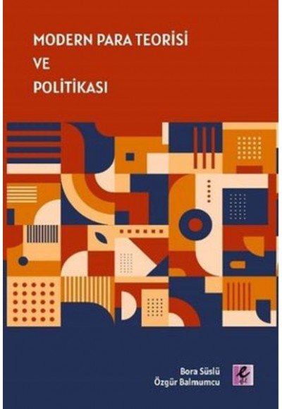 Modern Para Teorisi ve Politikası