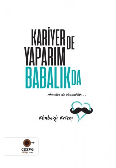 Kariyer'de Yaparım Babalık'da