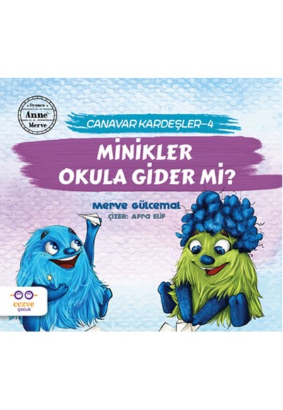 Minikler Okula Gider mi? - Canavar Kardeşler 4