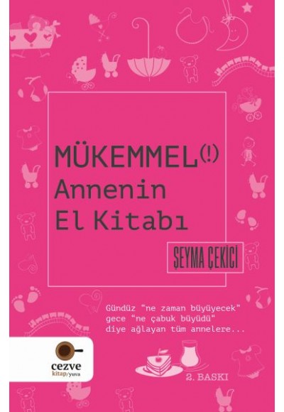 Mükemmel Annenin El Kitabı