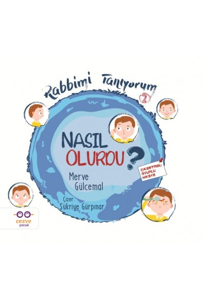 Nasıl Olurdu? - Rabbimi Tanıyorum 2