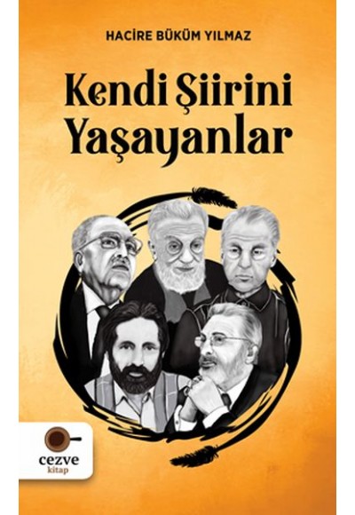 Kendi Şiirini Yaşayanlar