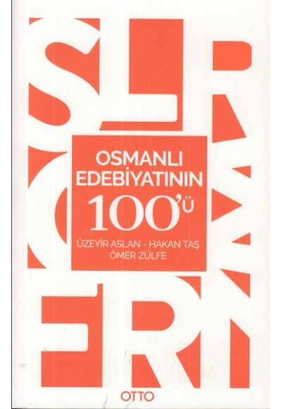 Osmanlı Edebiyatının 100'ü