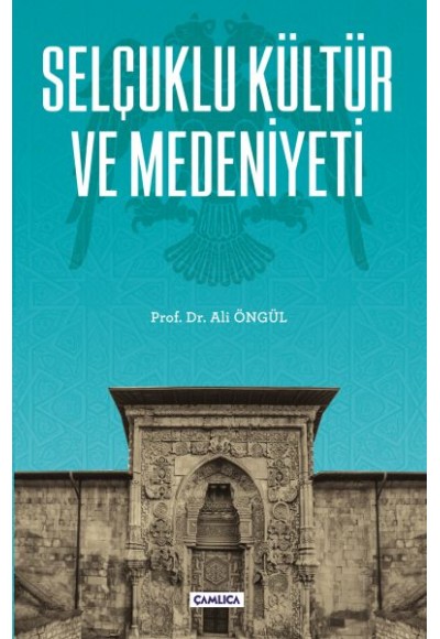 Selçuklu Kültür ve Medeniyeti