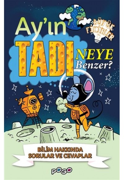 Ay'ın Tadı Neye Benzer?