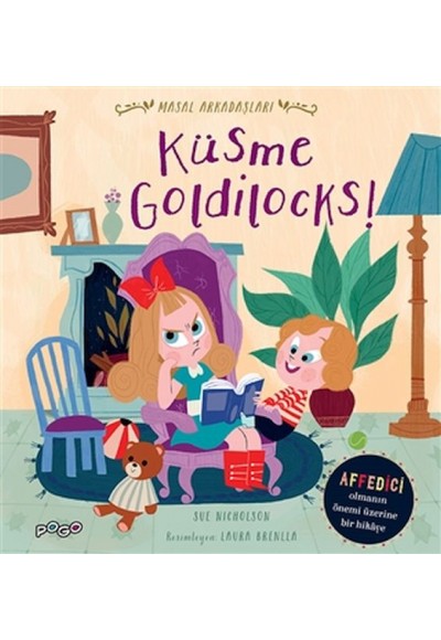 Küsme Goldilocks! - Masal Arkadaşları