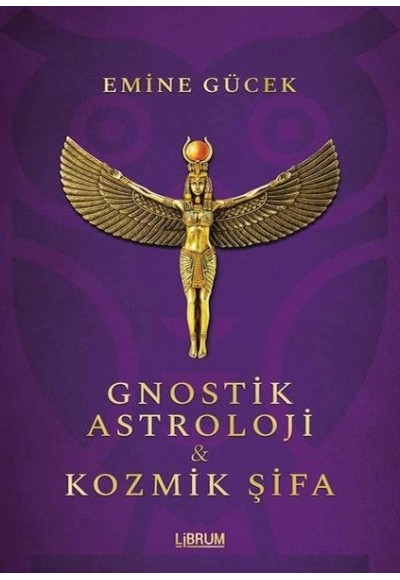 Gnostik Astroloji ve Kozmik Şifa