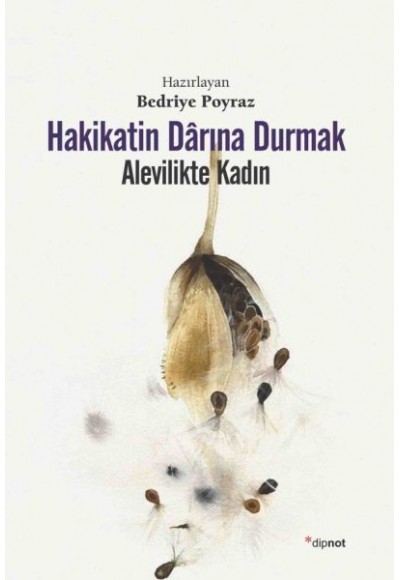 Hakikatin Darına Durmak - Alevilikte Kadın