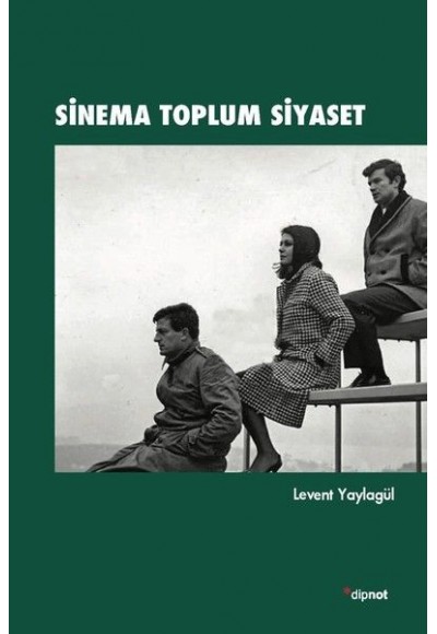 Sinema Toplum Siyaset