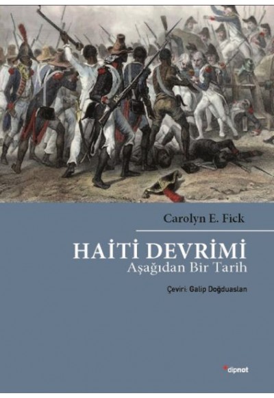 Haiti Devrimi - Aşağıdan Bir Tarih