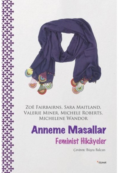 Anneme Masallar - Feminist Hikayeler