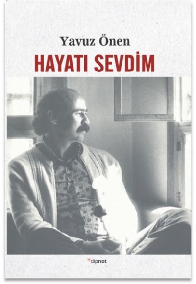Hayatı Sevdim