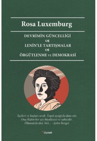 Devrimin Güncelliği - Lenin’le Tartışmalar - Örgütlenme ve Demokrasi