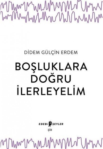 Boşluklara Doğru İlerleyelim