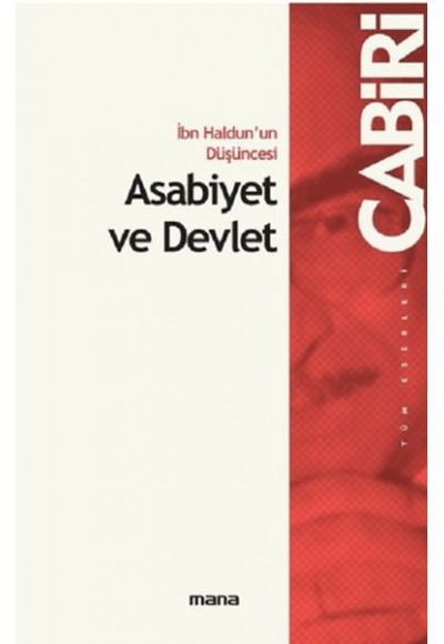 İbn Haldun'un Düşüncesi Asabiyet ve Devlet