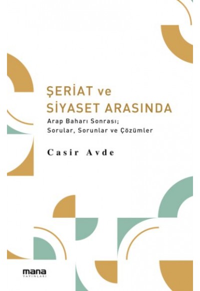 Şeriat ve Siyaset Arasında