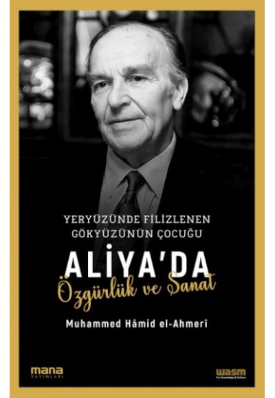 Aliya'da Özgürlük ve Sanat