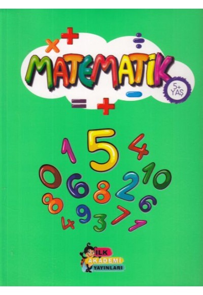 İlk Akademi Matematik 5+ Yaş