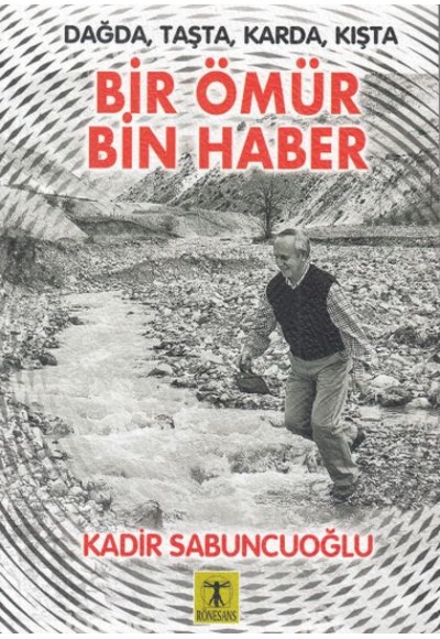 Bir Ömür Bin Haber