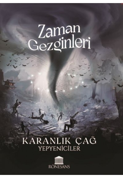 Zaman Gezginleri Karanlık Çağ