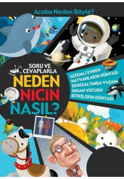 Soru ve Cevaplarla Neden Niçin Nasıl?