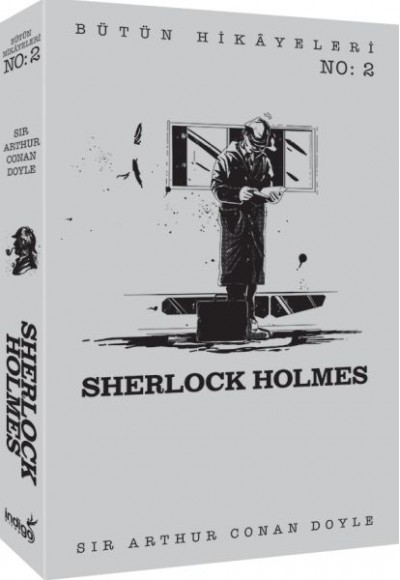 Sherlock Holmes - Bütün Hikâyeleri 2