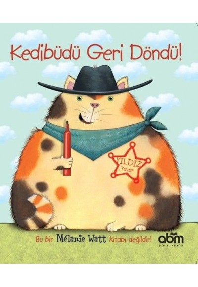 Kedibüdü Geri Döndü!