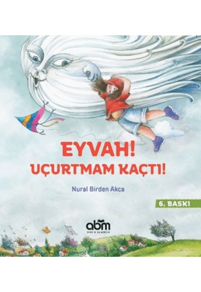 Eyvah! Uçurtmam Kaçtı!