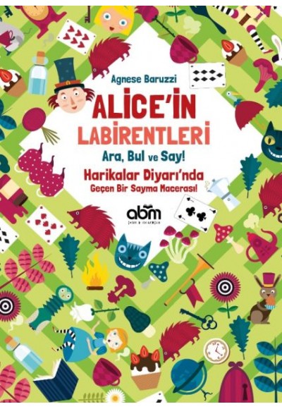Alice’in Labirentleri - Ara, Bul ve Say! - Agnese Baruzzi