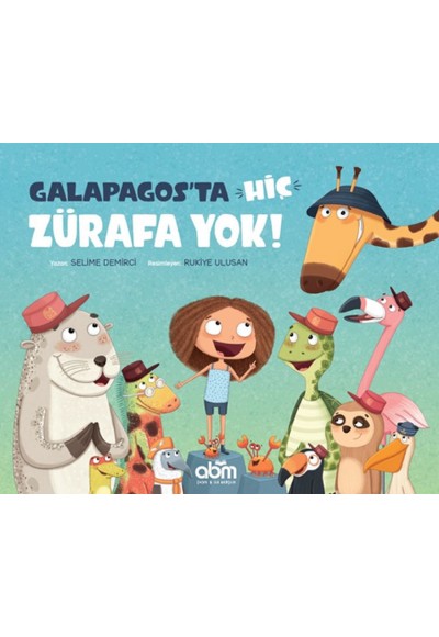 Galapagos'ta Hiç Zürafa Yok!