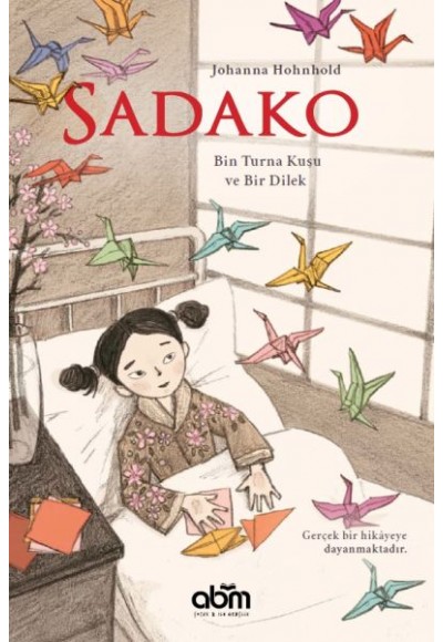 Sadako - Bin Turna Kuşu ve Bir Dilek