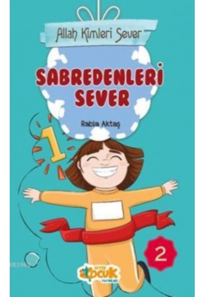 Allah Kimleri Sever 2 - Sabredenleri Sever