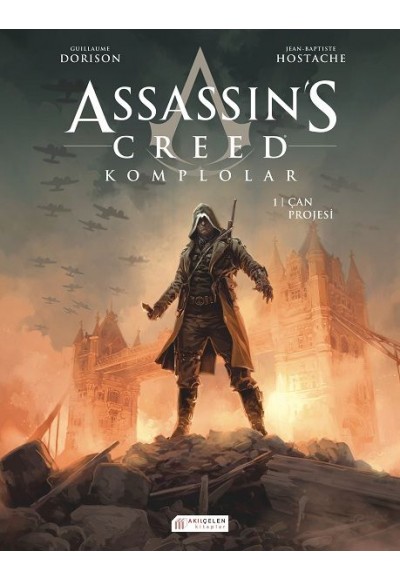 Assassin’s Creed Komplolar 01. Cilt - Çan Projesi