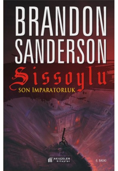 Sissoylu 1 - Son İmparatorluk