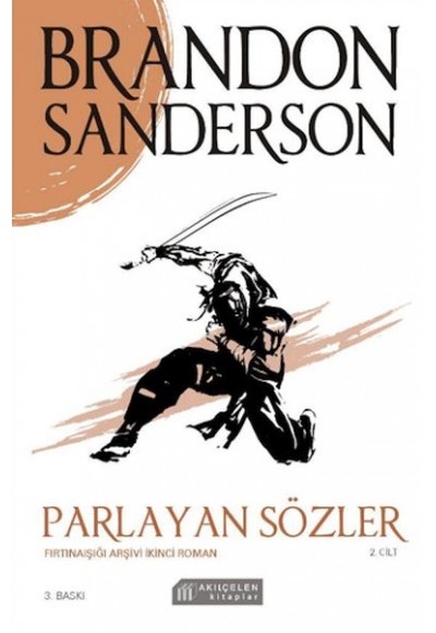Parlayan Sözler - Fırtınaışığı Arşivi Cilt 2