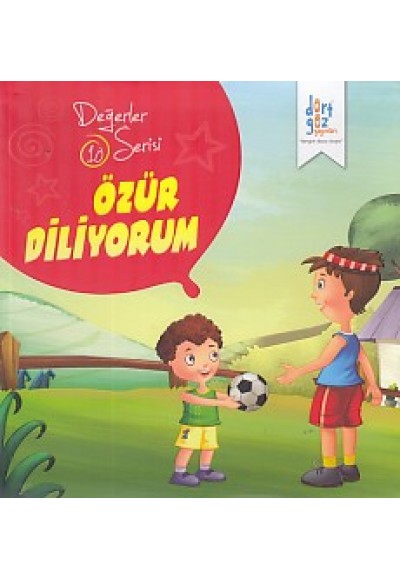 Değerler Serisi 10 - Özür Diliyorum