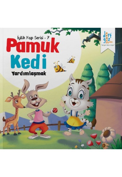 İyilik Yap Serisi 7 - Pamuk Kedi - Yardımlaşmak