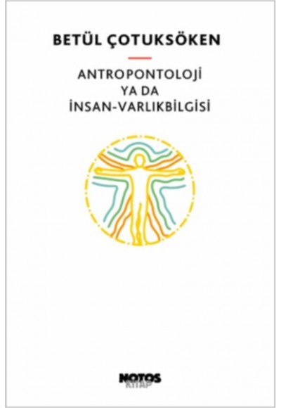 Antropontoloji ya da İnsan - Varlıkbilgisi