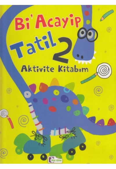 Bi Acayip Tatil 2 - Aktivite Kitabım