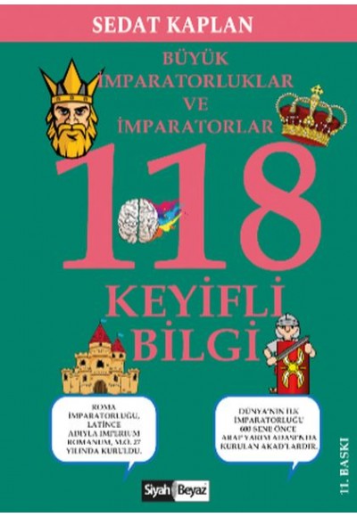 Büyük İmparatorluklar ve İmparatorlar - 118 Keyifli Bilgi