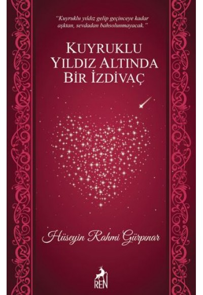 Kuyruklu Yıldız Altında Bir İzdivaç