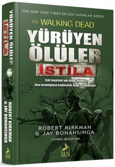 Yürüyen Ölüler - İstila