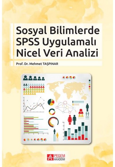 Sosyal Bilimlerde SPSS Uygulamalı Nicel Veri Analizi