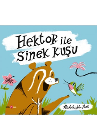 Hektor ile Sinek Kuşu