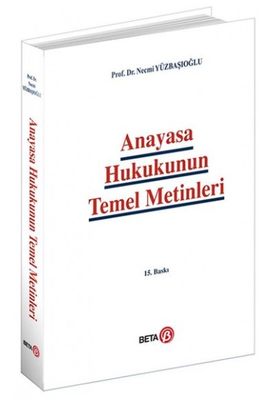 Anayasa Hukukunun Temel Metinleri