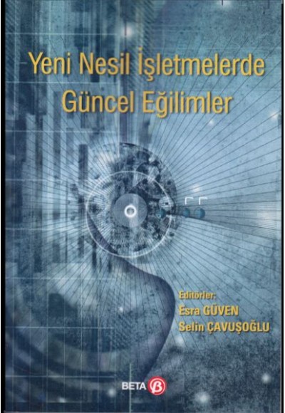 Yeni Nesil İşletmelerde Güncel Eğilimler
