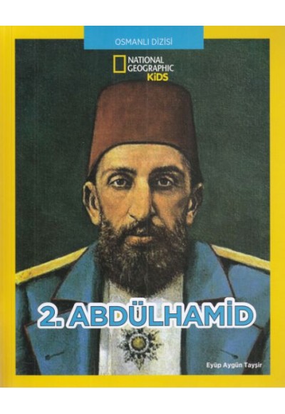 National Geographic Kids - 2. Abdülhamid