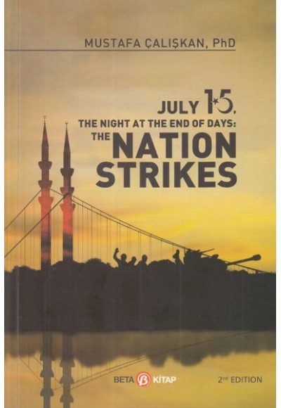 15 July The Nıght At The End Of Days - Natıon Strıkes