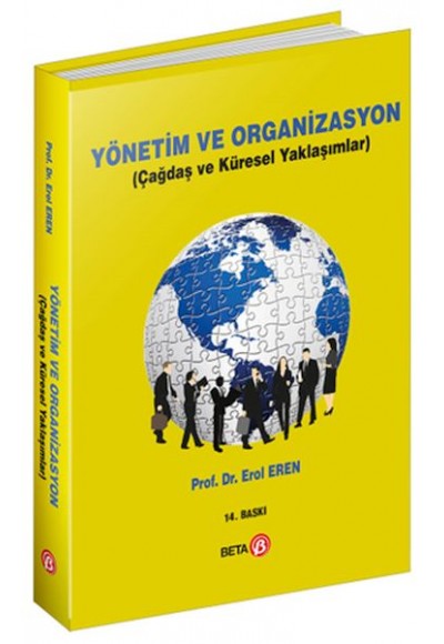 Yönetim ve Organizasyon (Çağdaş ve Küresel Yaklaşımlar)